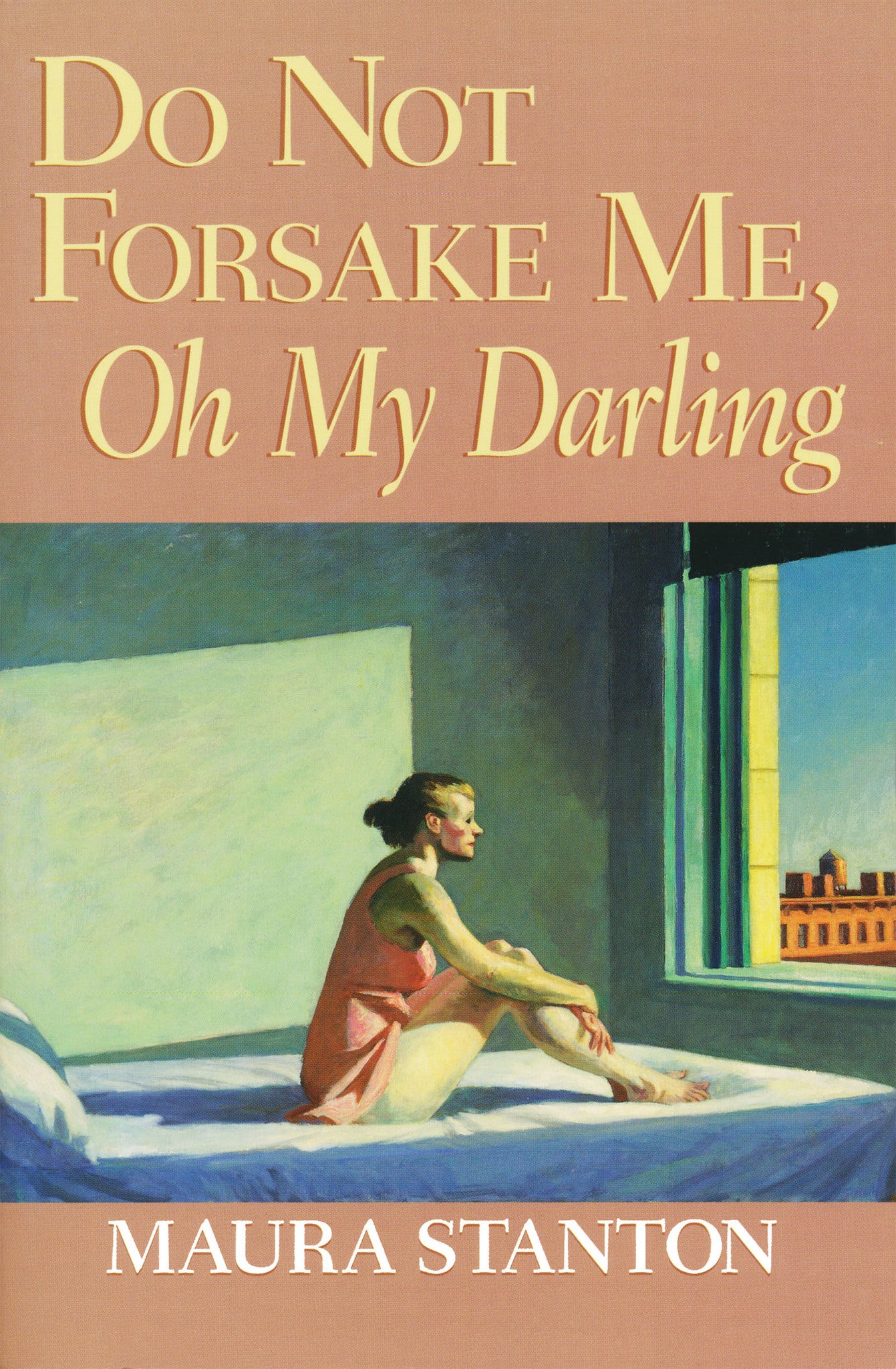 Cover image for Do Not Forsake Me, Oh My Darling ISBN 9780268025557